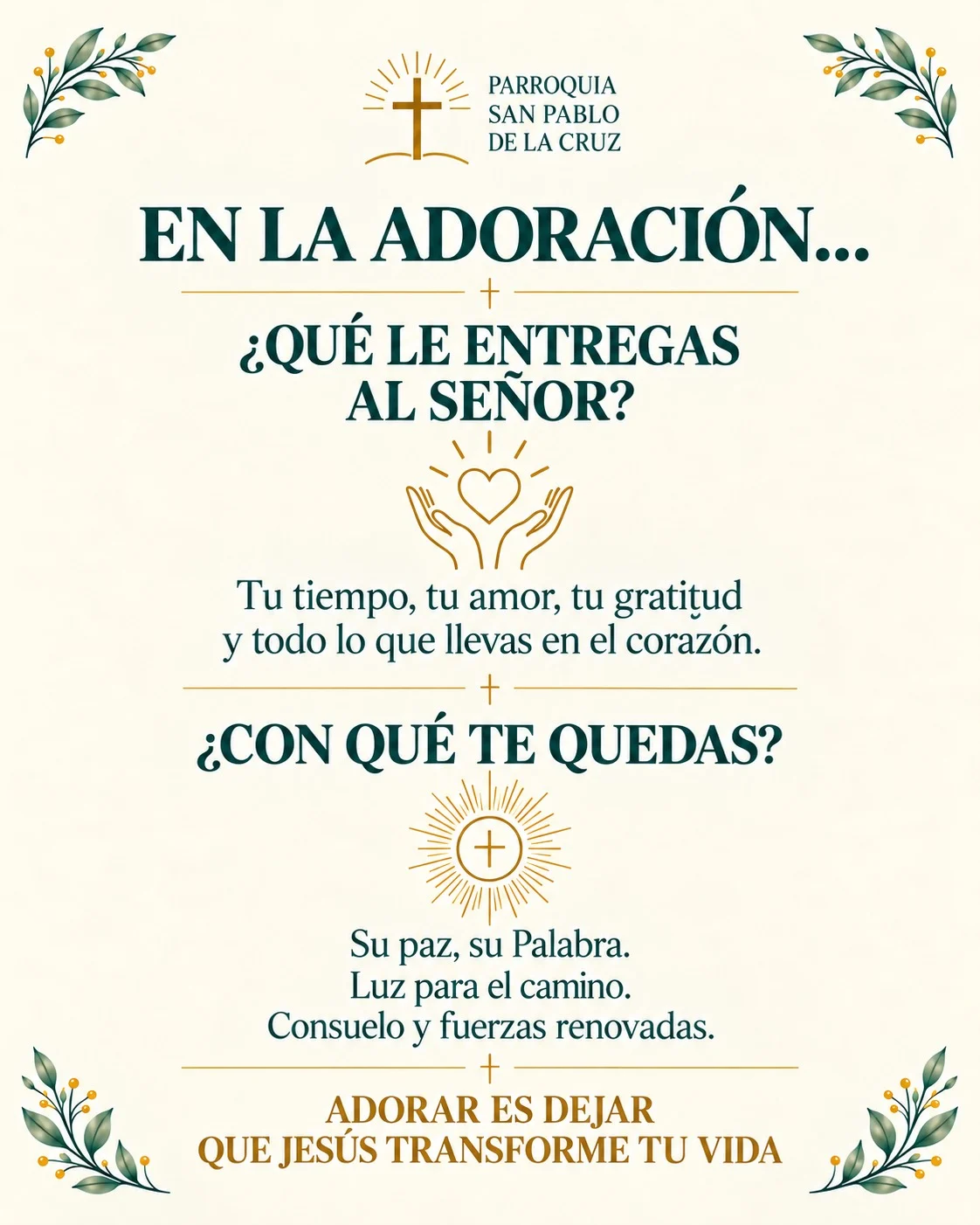 Cartel sobre qué entregar al Señor y qué recibir en la adoración eucarística
